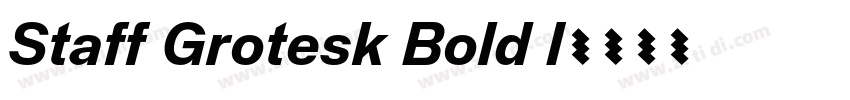 Staff Grotesk Bold I字体转换 Staff Grotesk Bold I字体转换